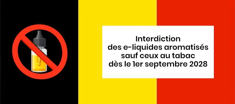 Interdiction des arômes de cigarette électronique en Belgique