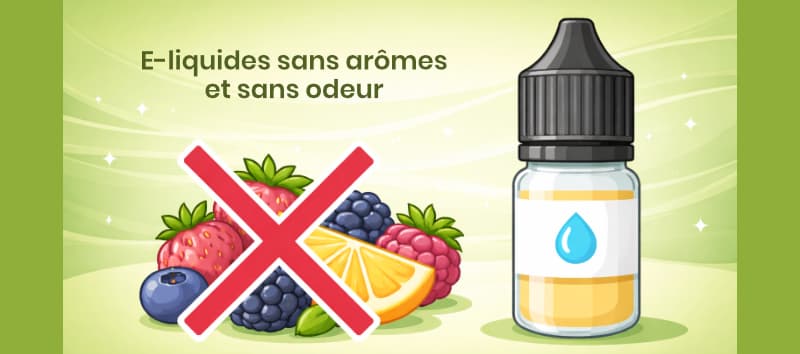 E-liquide sans arôme et sans odeur