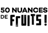 50 Nuances De Fruits