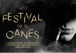 L’Alliance contre le tabac dénonce la présence du tabac à l’écran avec « Le Festival où tu Canes »