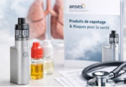 Quels sont les risques du vapotage selon le rapport de l’ANSES ?